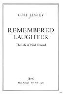 Cover of Remembered laughter by Cole Lesley