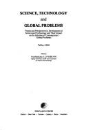 Front cover of Science, technology, and global problems by Symposium on the Role of Science and Technology in Solving Global Problems Tallinn 1979.