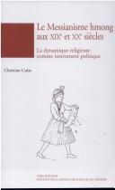Front cover of Le messianisme hmong aux XIXe et XXe siècles by Christian Culas