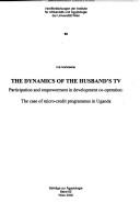 Front cover of The dynamics of the husband's TV by Ina Ivanceanu