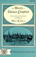 Front cover of The works of Thomas Campion by Thomas Campion