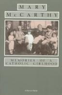 Front cover of Memories of a Catholic girlhood by Mary McCarthy