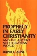 Cover of Prophecy in early Christianity and the ancient Mediterranean world by David E. Aune