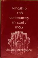Front cover of Kingship and community in early India by Charles Drekmeier