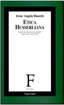 Cover of Etica husserliana by Irene Angela Bianchi