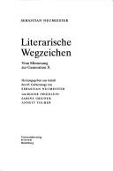 Cover of Germanisch-romanische Monatsschrift: Beiheft, 18: Literarische Wegzeichen: vom Minnesang zur Generation X by Sebastian Neumeister