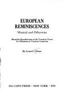 Front cover of European reminiscences, musical and otherwise by Louis Charles Elson