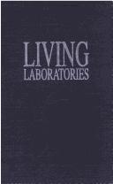 Cover of Living laboratories by Robyn Rowland