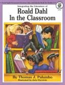 Front cover of Integrating the Literature of Roald Dahl/#G1459 by Palumbo