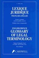 Front cover of English-French Glossary of Legal Terminology, Terms Commonly Used in Public and Private Law by L. Pollak