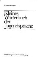 Front cover of Kleines Wörterbuch der Jugendsprache by Margot Heinemann