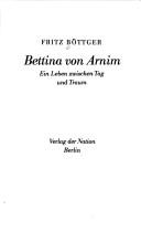 Front cover of Bettina von Arnim by Fritz Böttger