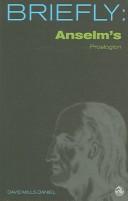 Cover of Anselm's Proslogion With the Replies of Gaunilo and Anselm by David Mills Daniel
