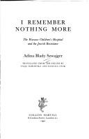 Front cover of I Remember Nothing More by Adina Blady Szwajger