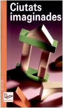 Front cover of Ciutats imaginades by Xavier Gual
