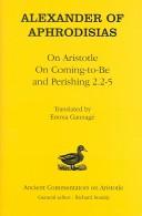 Cover of On Aristotle on coming-to-be and perishing 2.2-5 by Alexander of Aphrodisias