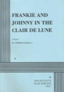 Front cover of Frankie and Johnny in the Claire de Lune by Terrence McNally