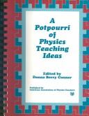 Front cover of A Potpourri of Physics Teaching Ideas by Donna Berry