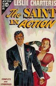 Cover of The Saint in Action by Leslie Charteris