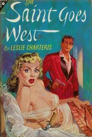 Front cover of The Saint Goes West by Leslie Charteris