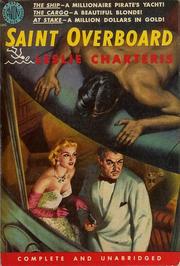 Front cover of The Saint Overboard/(Variant Title = the Pirate Saint) by Leslie Charteris