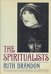 Front cover of The spiritualists by Brandon, Ruth.