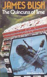 Front cover of The quincunx of time by James Blish