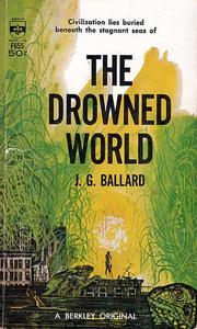 Cover of The Drowned World by J. G. Ballard