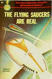 Cover of The Flying Saucers Are Real by Donald E. Keyhoe
