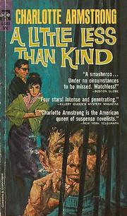 Cover of A little less than kind by Charlotte Armstrong