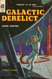 Cover of Galactic Derelict by Andre Norton