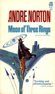 Front cover of Moon of Three Rings by Andre Norton