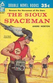 Cover of The Sioux Spaceman by Andre Norton