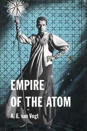 Cover of Empire of the atom by A. E. van Vogt