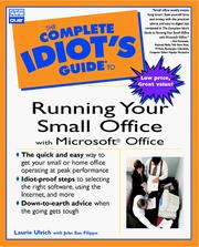 Front cover of The complete idiot's guide to running your small office with Microsoft Office by Laurie Ann Ulrich