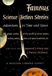 Cover of Famous science-fiction stories: adventures in time and space by Raymond J. Healy