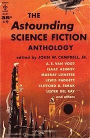 Front cover of The Astounding science fiction anthology by John W. Campbell