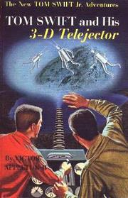 Front cover of Tom Swift and his 3-D Telejector by Victor Appleton II