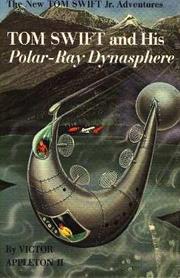 Front cover of Tom Swift and his Polar-Ray Dynasphere by Victor Appleton II