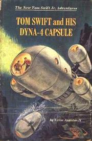 Front cover of Tom Swift and his Dyna-4 Capsule by Victor Appleton II