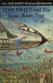 Front cover of Tom Swift and his Sonic Boom Trap by Victor Appleton II