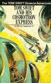 Front cover of Tom Swift and his Cosmotron Express by Victor Appleton II