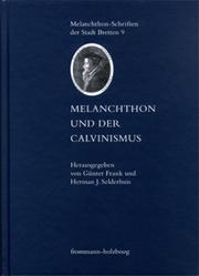 Front cover of Melanchthon und der Calvinismus by Günter Frank