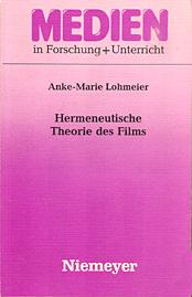 Front cover of Hermeneutische Theorie des Films by Anke-Marie Lohmeier