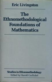 Front cover of The Ethnomethodological Foundations of Mathematics by Eric Livingston