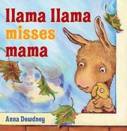 Front cover of Llama Llama Misses Mama by Anna Dewdney