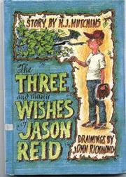 Front cover of The three and many wishes of Jason Reid by Hazel J. Hutchins