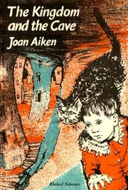 Front cover of The kingdom and the cave by Joan Aiken