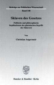 Front cover of Sklaven des Gesetzes by Christian Angermeir