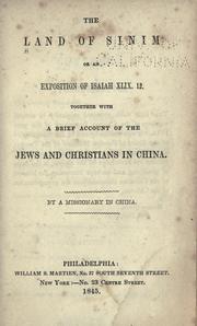 Front cover of The land of Sinim, or, An exposition of Isaiah XLIX, 12 by Walter M. Lowrie